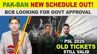 Pakistan vs Bangladesh Revised Schedule OUT | PSL 2025 Tickets Still Valid!