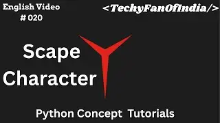 Python Programming Language(English) #020  |Python Scape Character| From Zero to Hero| 2025