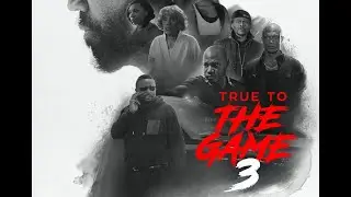 True To The Game 3 trailer