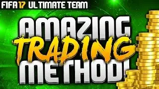 OMG 50K INSTANTLY FIFA 17 INSANE TRADING TECHNIQUE!! | FIFA 17 | LegitTwinZ
