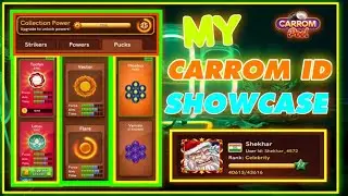 🤩Carrom Id Showcase of Mine,Carrom Pool💞