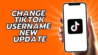 How To Change TikTok Username - New Update