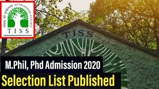 Tata Institute of Social Science Mphil, Phd Admission 2020 | Selection List Published