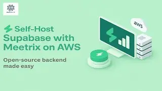Supabase: A Step-by-Step Installation Guide | Open Source Firebase Alternative on AWS!