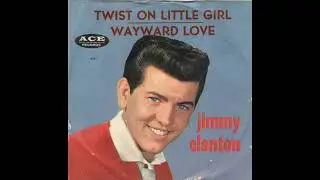 Jimmy Clanton - Twist on Little Girl (1961)
