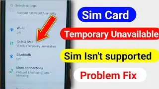 Calls & SMS Fix Temporarily unavailable Problem in Android | sim card isnt supported issu