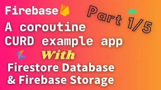 android firebase cloud firestore database with coroutine | kotlin firestore crud example app | Part1