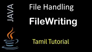 Java File Writing | File Writer | Java Tutorial in Tamil | File Handling | #java