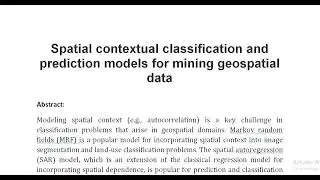 Spatial contextual classification and prediction models for mining geospatial data