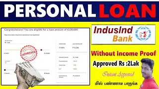 Indusind Bank Personal Loan Apply full process details in Tamil@Tech and Technics
