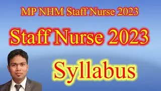 MP NHM Staff Nurse 2023, Exam Date Syllabus #staffnurse #mpnhm #mpnhmstaffnurse