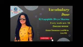 Vocabulary Dose Episode 348th  16 Banks related words with Rj Logophile Divya Sharma
