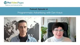 Programmatic Advertising & Why Google Search Isn't Working for you - Dan Kraus - Podcast Episode 10