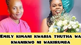 Emily Kimani Responds to Wakirumba’s allegations 