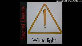 Secret Desire- White Light