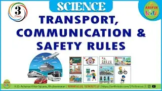 Standard-3: | SCIENCE | TRANSPORT, COMMUNICATION & SAFETY RULES
