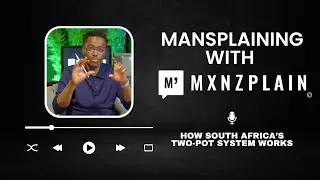 How South Africa's Two-Pot Retirement System Works | Mansplaining with Mxnzplain