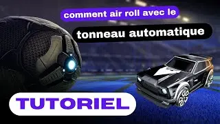 TUTORIELS AIR ROLL AVEC LE TONNEAU GAUCHE OU DROIT