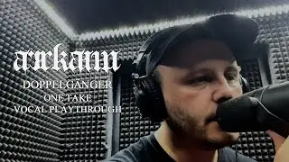 Arrkaim &mdash; Doppelg​&auml;​nger (One Take Vocal Playthrough)