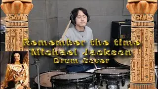 Remember the time / Michael Jackson - Drum Cover