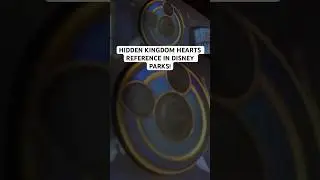 В парках Disney есть отсылка к Kingdom Hearts!