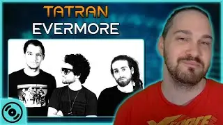 A SERIES OF COOL SONIC SOUNDSCAPES // TATRAN - Evermore // Composer Reaction & Analysis