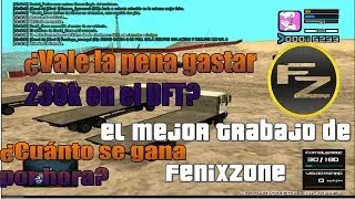 [GUIA TRANSPORTISTA FZ:RP] ¿Vale la pena comprar el DFT? ¿Se gana bien?