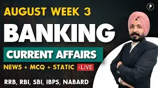 Weekly Banking Current Affairs | August 2025 Current Affairs | Week 3 | Parcham Classes