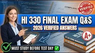 HI 330 Coding Management & Compliance FINALS READINESS EXAM Q & S 2026/2027