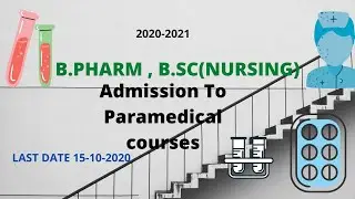 2020-2021 PARAMEDICAL COURSE ONLINE APPLICATION STARTS. LAST DATE 15-10-2020