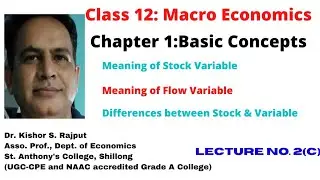 04| Stock & Flow | Stock & Flow Variables or Concepts | Differences between Stock & Flow Variables
