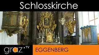 Schlosskirche Eggenberg GRAZ