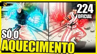 JUJUTSU KAISEN CAP&Iacute;TULO 224 OFICIAL -Esse &eacute; s&oacute; o AQUECIMENTO!