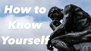 Full Lecture: The Life of the Mind, or, How to know yourself (Ep. 1)