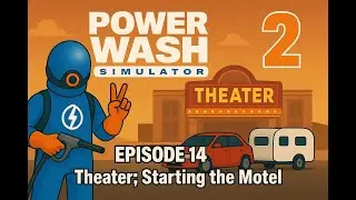 Powerwash Simulator 2 - Why Can't I Move This? Ughhh! - Episode 14