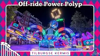 [Tilburgse Kermis 2025] Off-ride Power Polyp