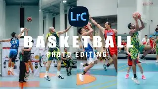 Basketball Photo Editing | Speed-Edit | Lightroom