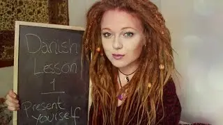 DANISH LESSON 1 - PRESENT YOURSELF