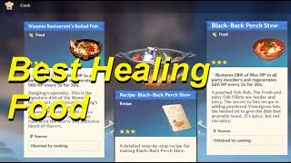 What is the BEST HEALING Food Recipe in Genshin Impact - Black Back Perch Stew Location