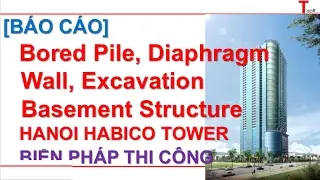 Tsoft-Method statement for Bored Pile, Diaphragm Wall, Excavation Basement Structure