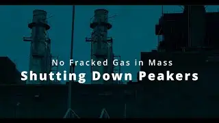No Fracked Gas in Mass - Shutting Down Peakers in the Berkshires and Beyond