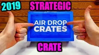 (FEBRUARY 2019) AIR DROP CRATES - Unboxing [STRATEGIC]