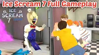 Ice Scream 7 Full Gameplay ⚔️ Game Over Ending Scene