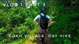 GAUKH VILLAGE | VLOG 1 PART 3 | GREENIK |