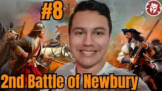 English Civil War #8 2nd Battle of Newbury (Kings & Generals reaction)