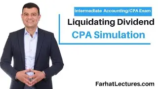 Liquidating Dividend CPA Exam Simulation