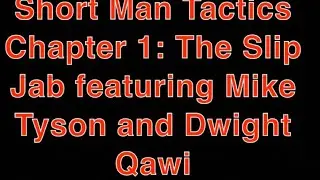 Short Man Tactics Chapter 1: The Slip Jab