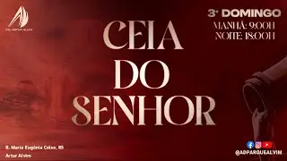 Ceia do Senhor - 18 de Janeiro de 2026