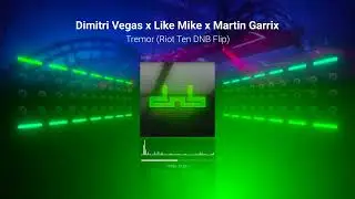 Dimitri Vegas x Like Mike x Martin Garrix - Tremor (Riot Ten DNB Flip)
