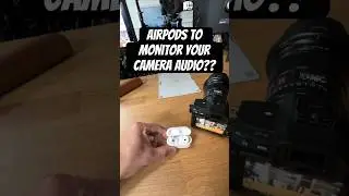 How to use AirPods to monitor camera audio